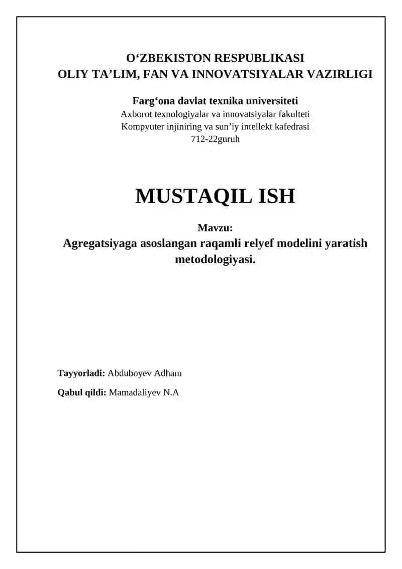 Aggregatsiyaga asoslangan raqamli relyef modelini yaratish metodologiyasi