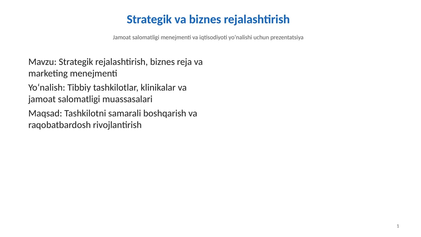 Strategik rejalashtirish, biznes reja va marketing menejmenti 1