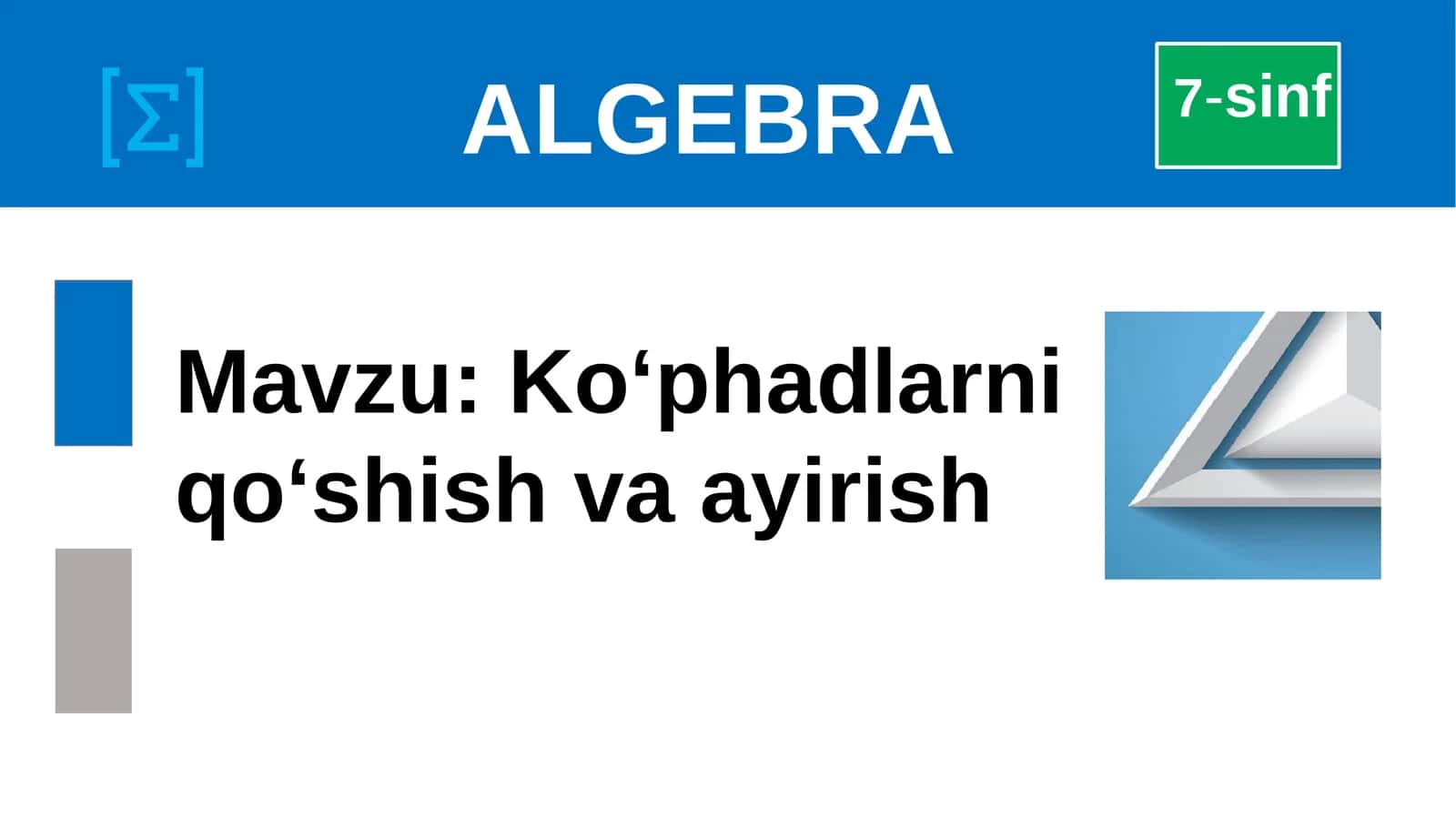 Ko‘phadlarni qo‘shish va ayirish 1