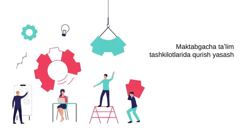 Maktabgacha taʼlim tashkilotlarida qurish yasash 1