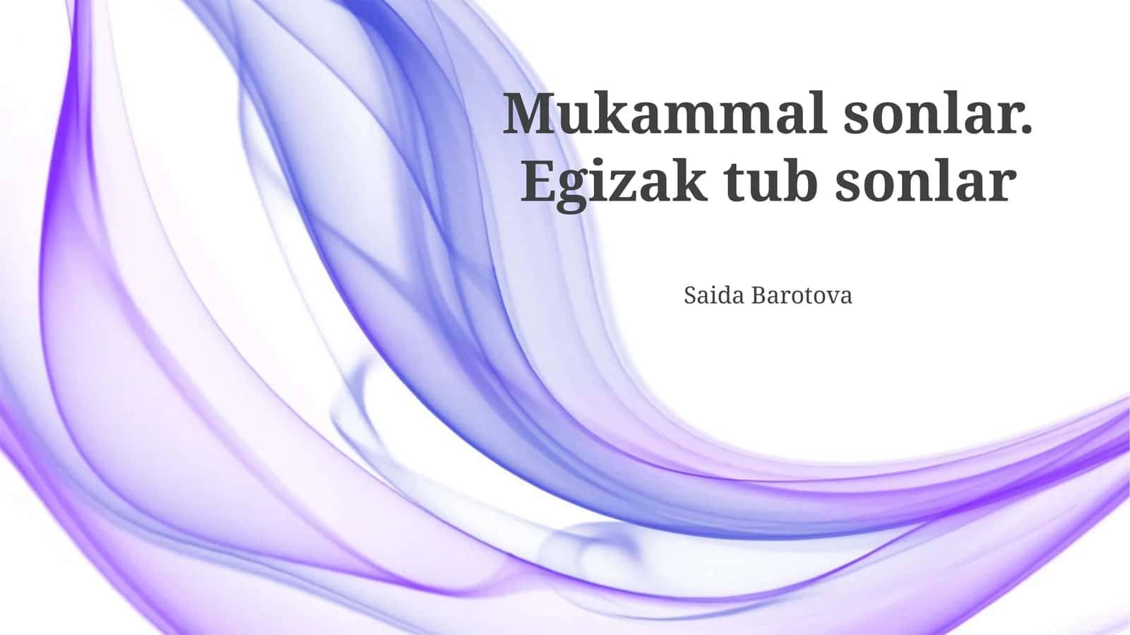 Mukammal sonlar. Egizak tub sonlar 1