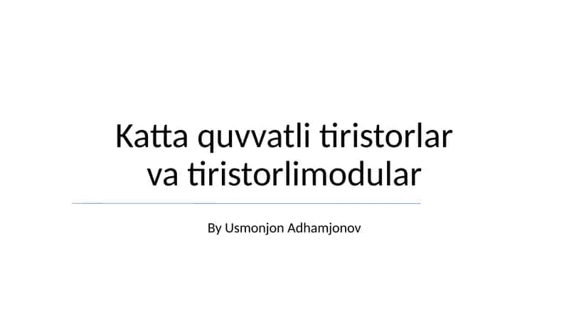 Katta quvvatli tiristorlar va tiristorlimodular 1