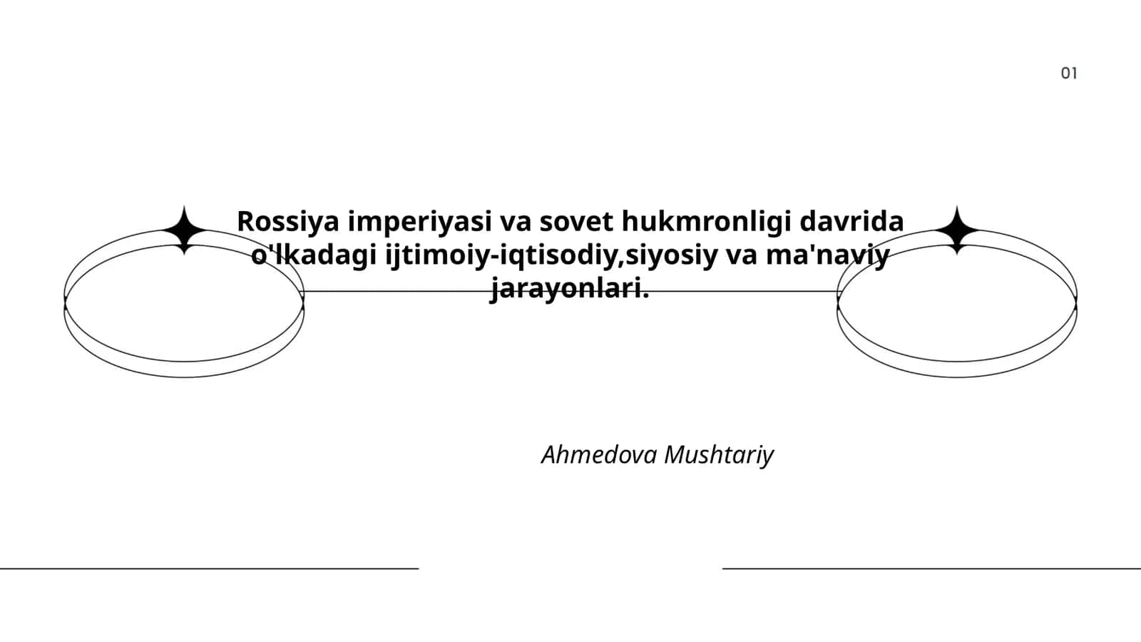 Rossiya imperiyasi va sovet hukmronligi davrida o'lkadagi ijtimoiy-iqtisodiy,siyosiy va ma'naviy jarayonlari 1