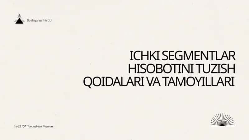 Ichki segment hisobotlarini tayyorlash 1