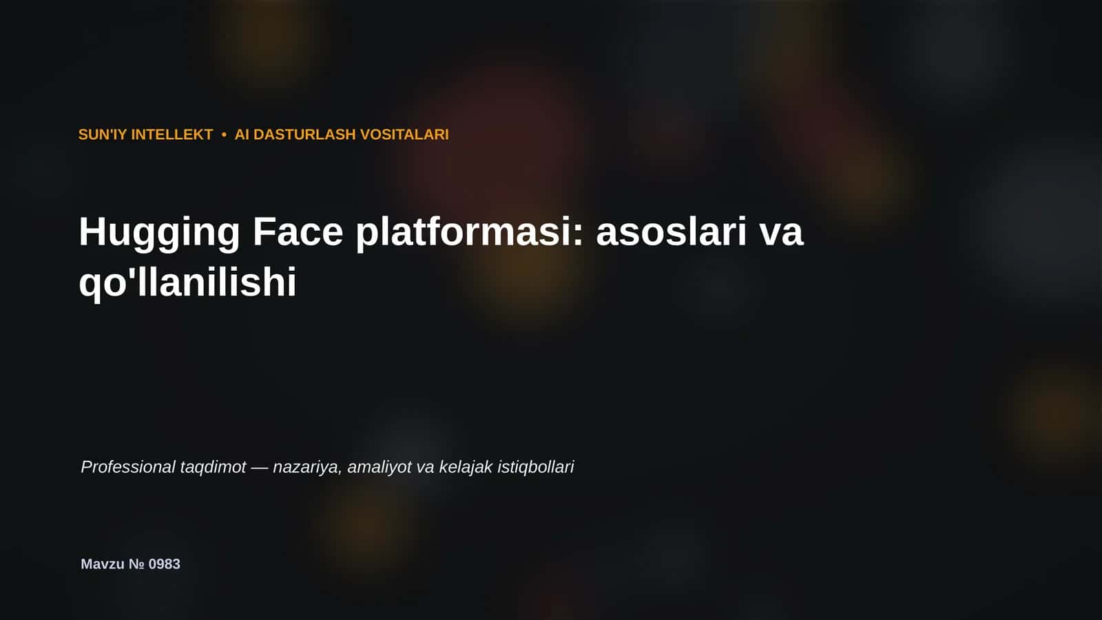 SUN'IY INTELLEKT • AI DASTURLASH VOSITALARI 1
