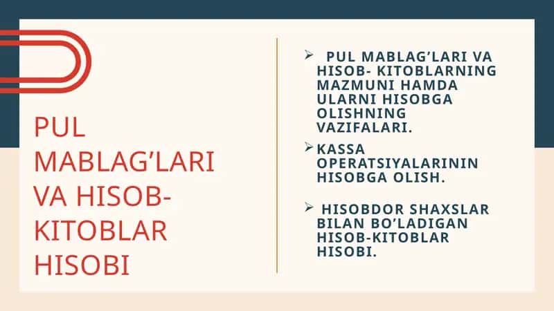 Pul mablag’lari va hisob-kitoblar hisobi 1