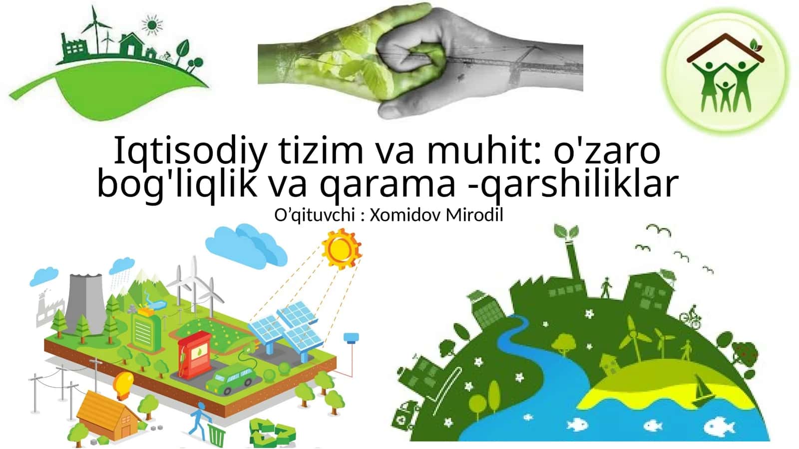 Iqtisodiy tizim va muhit: o'zaro bog'liqlik va qarama -qarshiliklar 1
