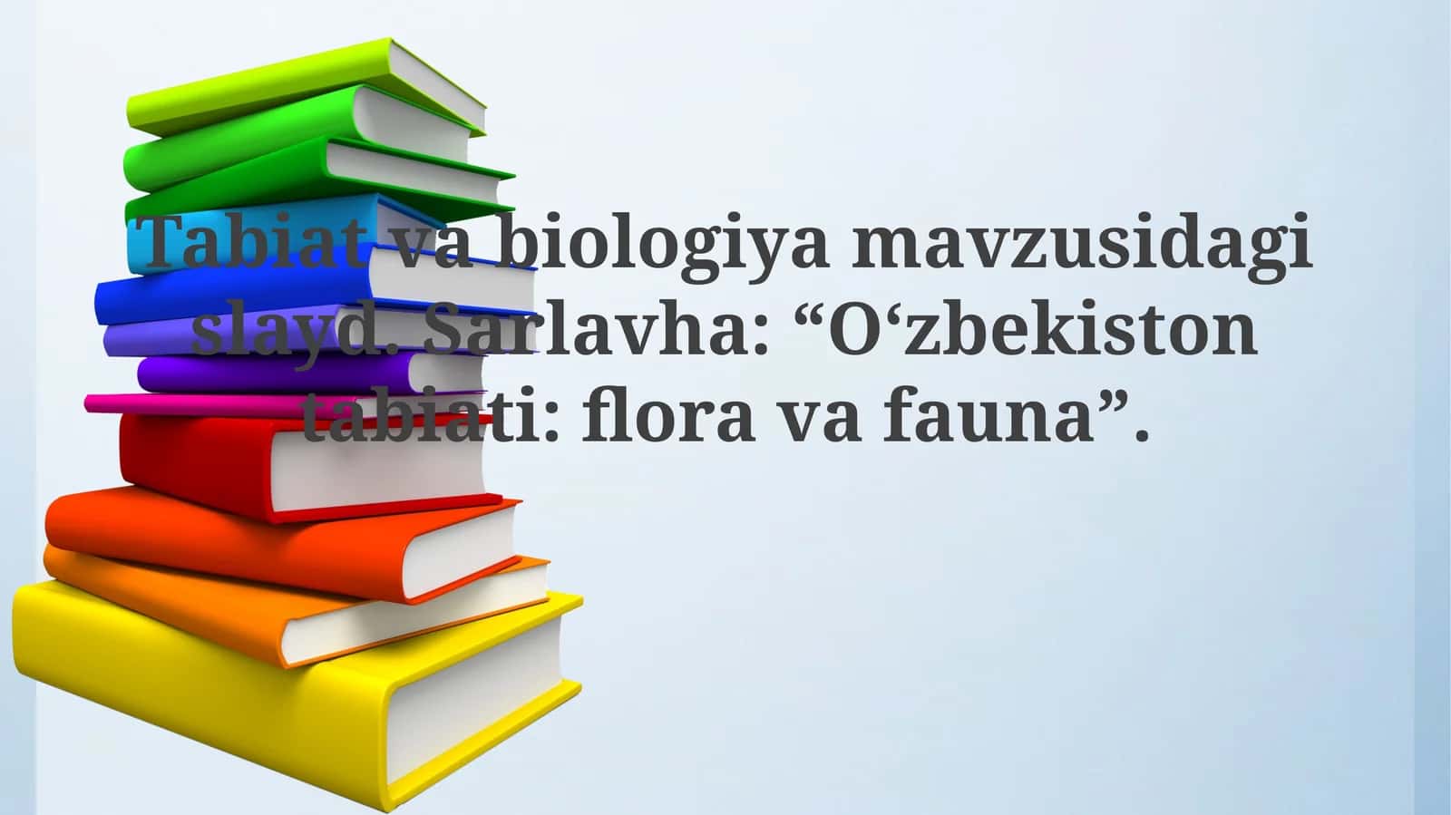 O‘zbekistontabiati: floravafauna 1