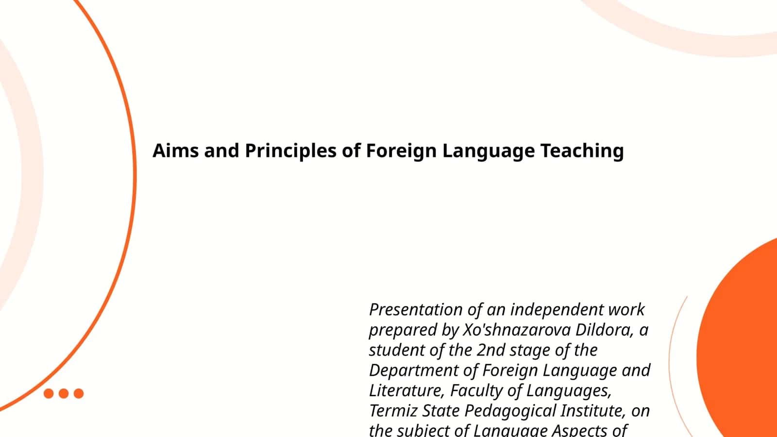 Aims and Principles of Foreign Language Teaching 1