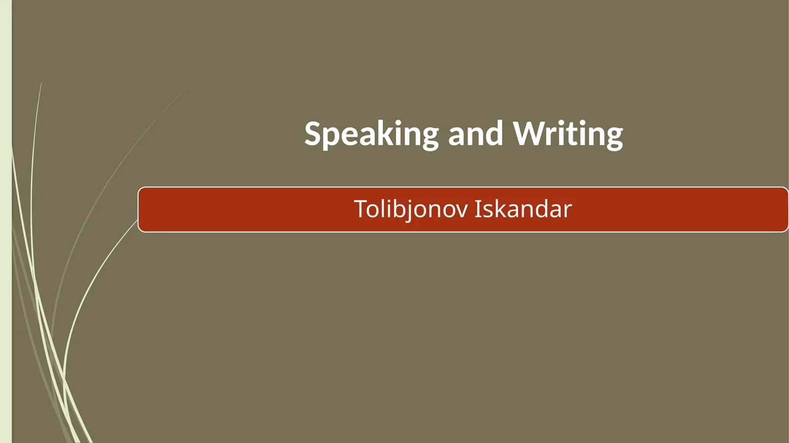 SpeakingandWriting 1