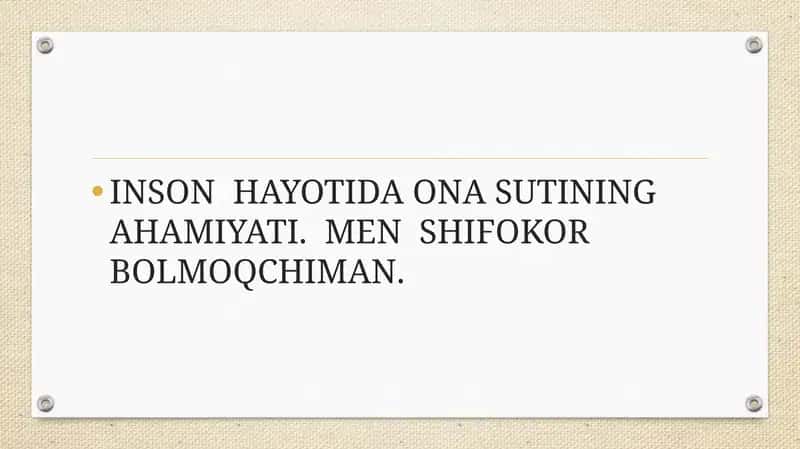 INSON  HAYOTIDA ONA SUTINING AHAMIYATI.  MEN  SHIFOKOR  BOLMOQCHIMAN. 1