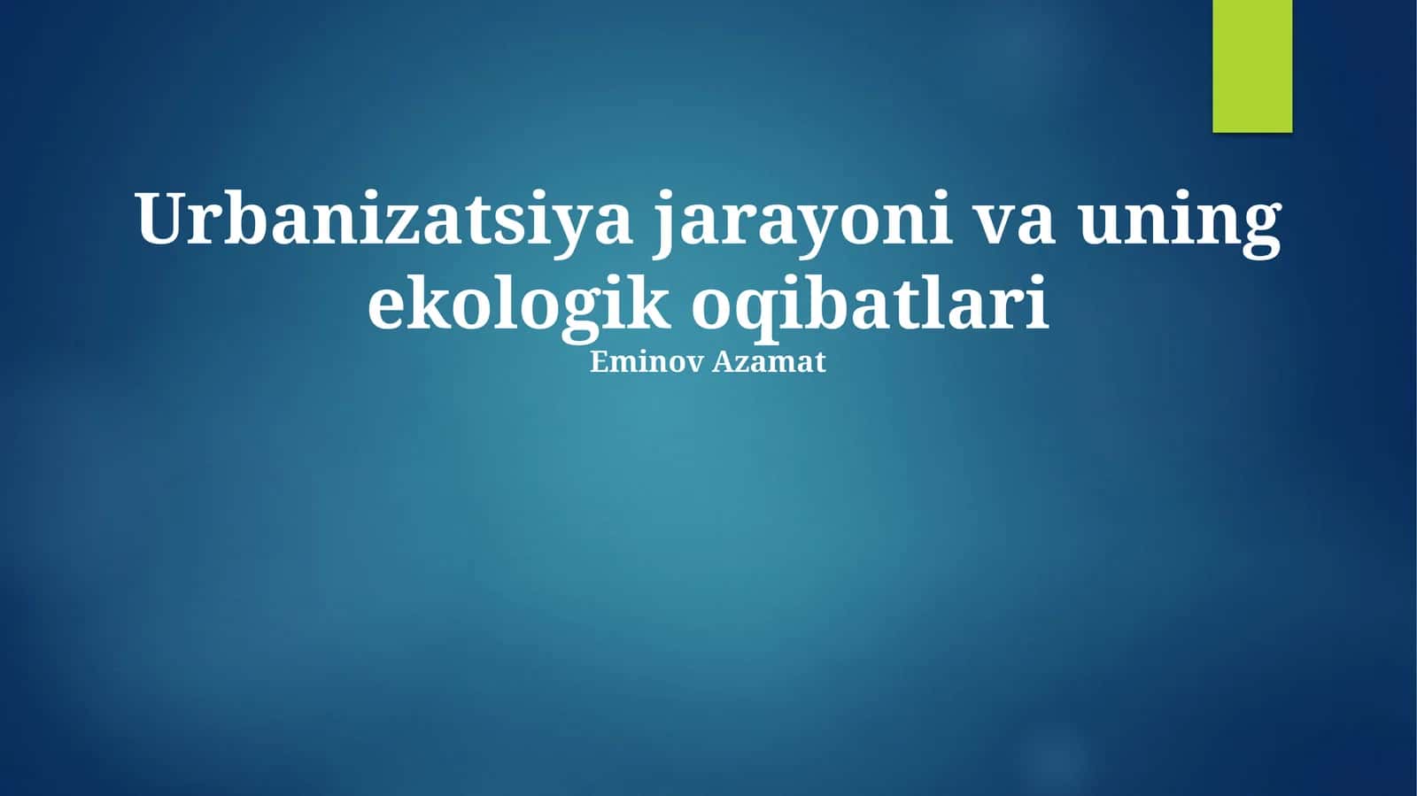 Shaharlashuv jarayoni 1