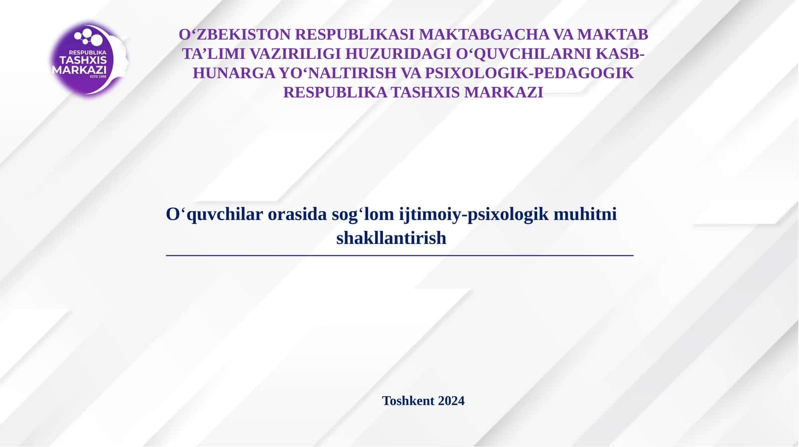 Oʻquvchilar orasida sogʻlom ijtimoiy-psixologik muhitni shakllantirish 1