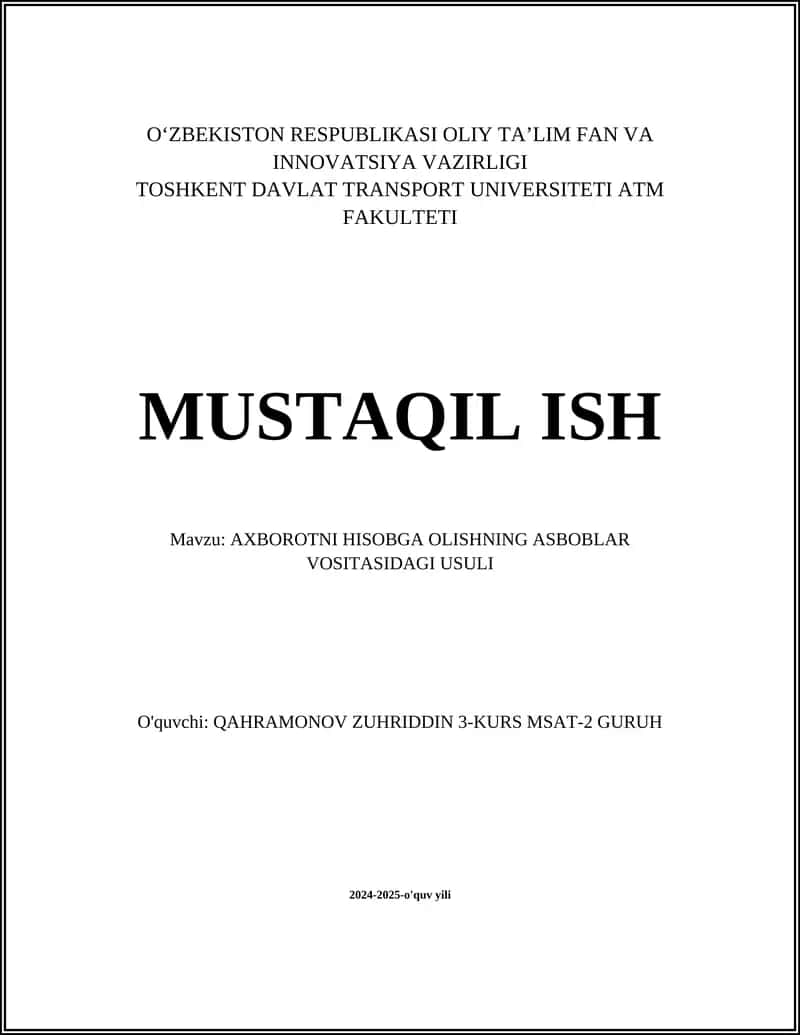AXBOROTNI HISOBGA OLISHNING ASBOBLAR VOSITASIDAGI USULI 1