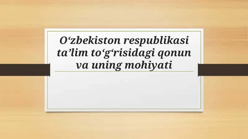 TA'LIM TO'G'RISIDAGI QONUN 1