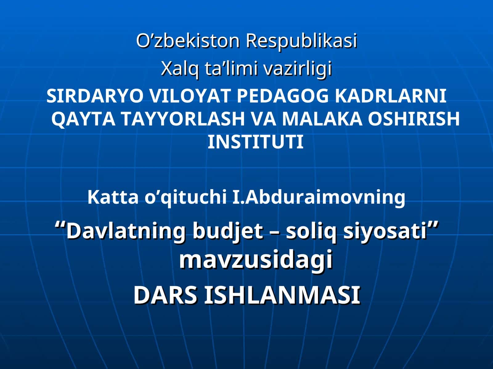 Davlatning budjet – soliq siyosati dars ishlanmasi 1