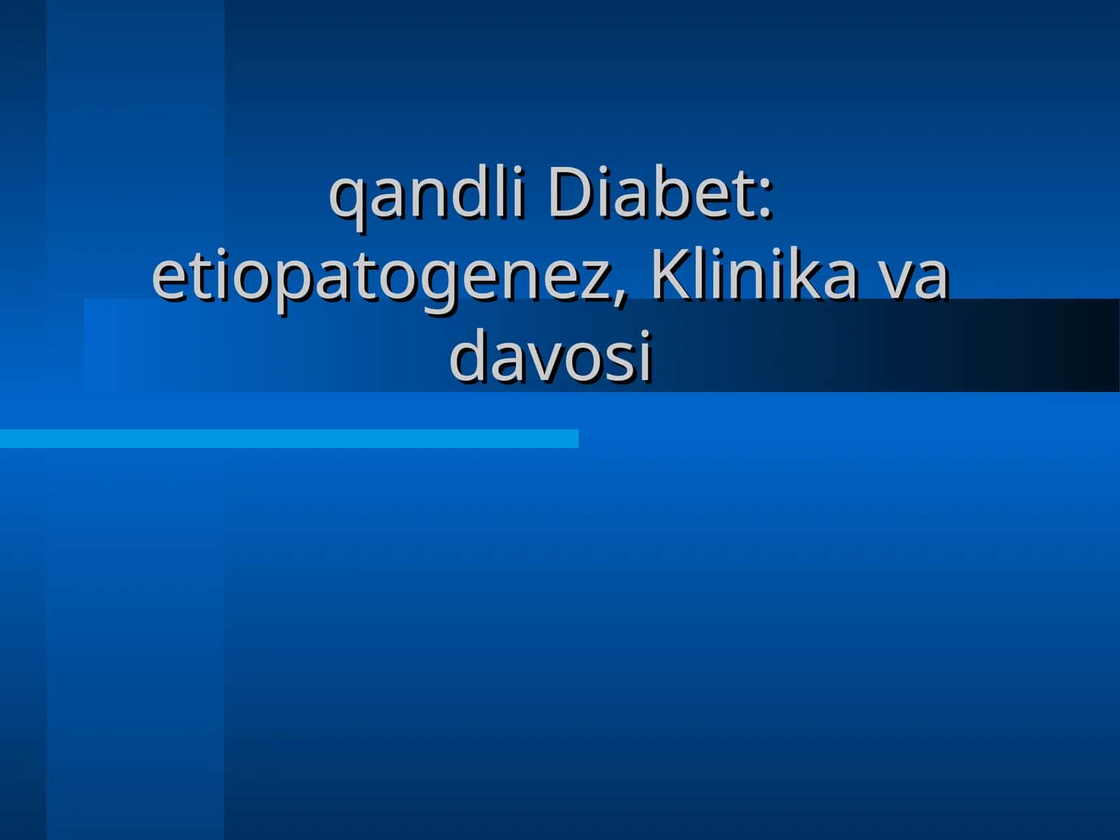 qandli Diabet: etiopatogenez, Klinika va davosi 1
