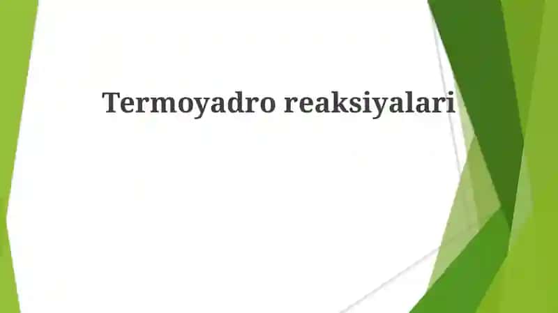 Termoyadro reaksiyalari