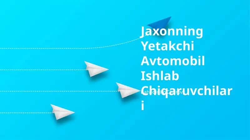 Jaxonning Yetakchi Avtomobil Ishlab Chiqaruvchilari 1