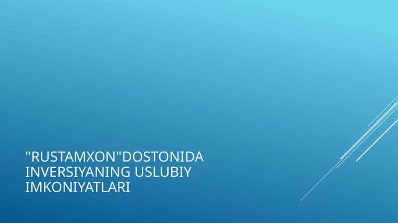 Rustamxon dostonida inversiyaning uslubiy imkoniyatlari 1