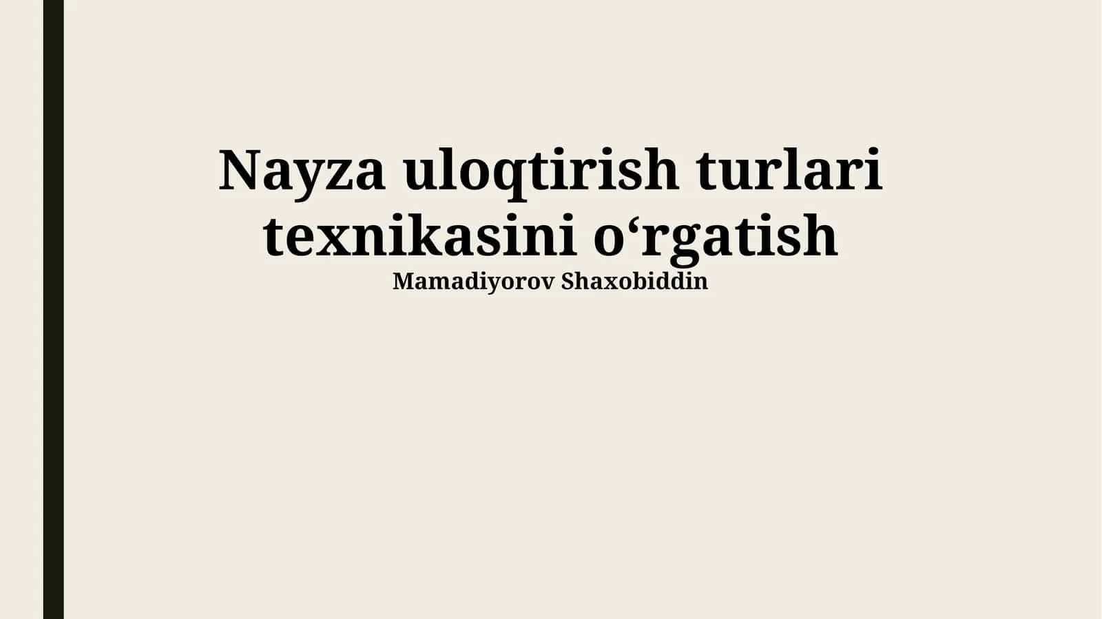 Nayza uloqtirish turlari texnikasini oʻrgatish 1