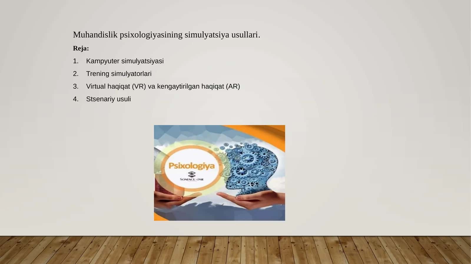 Muhandislik psixologiyasining simulyatsiya usullari 1