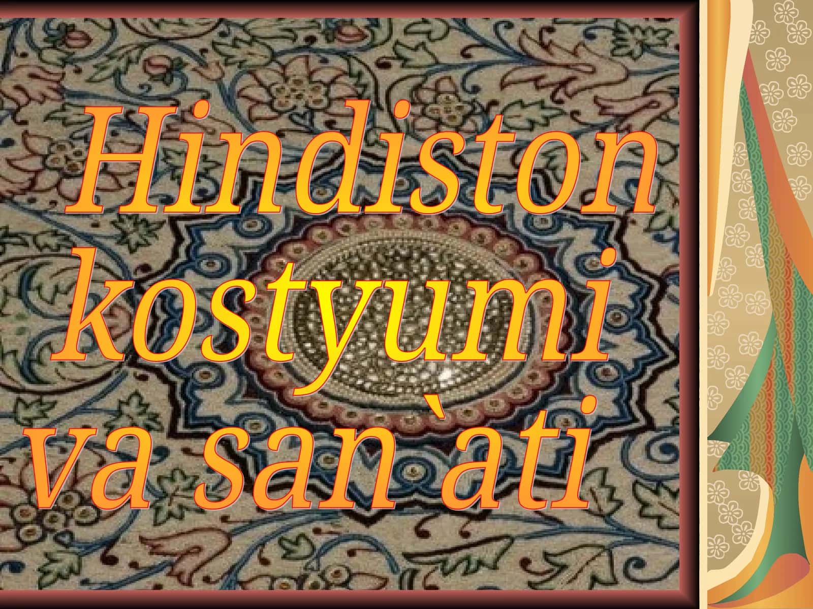 Hindiston kostyumi va san`ati 1