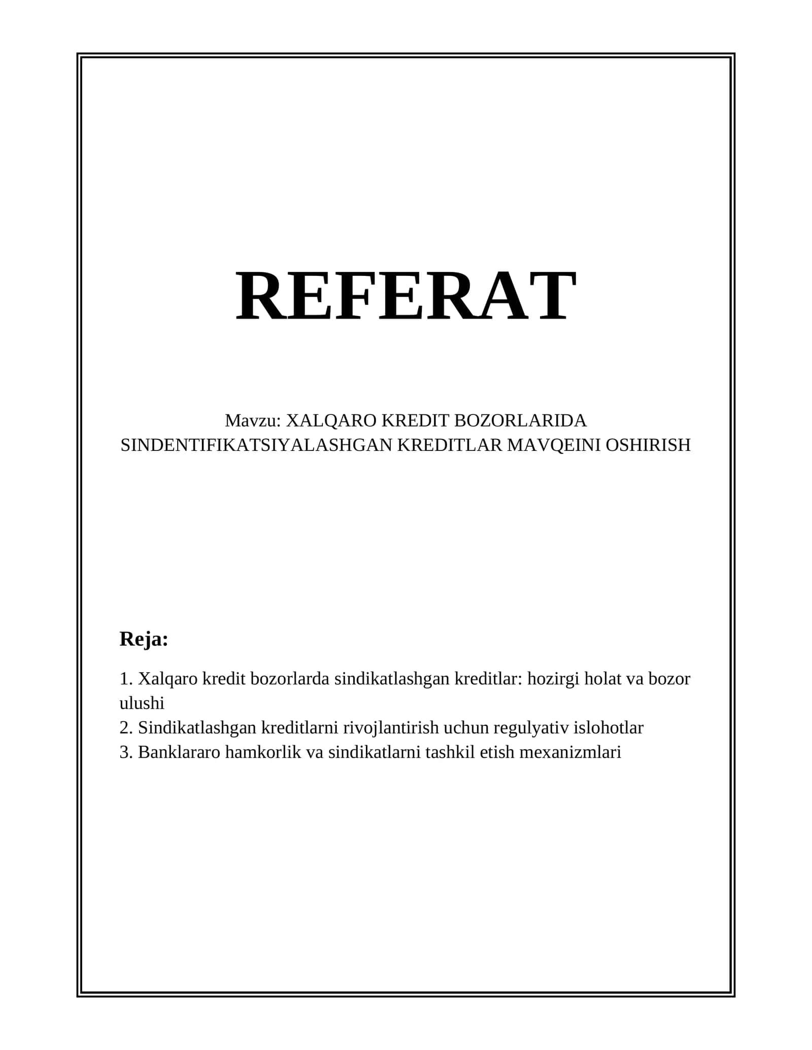 XALQARO KREDIT BOZORLARIDA SINDENTIFIKATSIYALASHGAN KREDITLAR MAVQEINI OSHIRISH 1