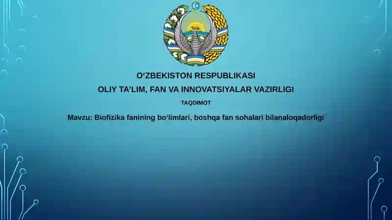 Biofizika fanining bo‘limlari