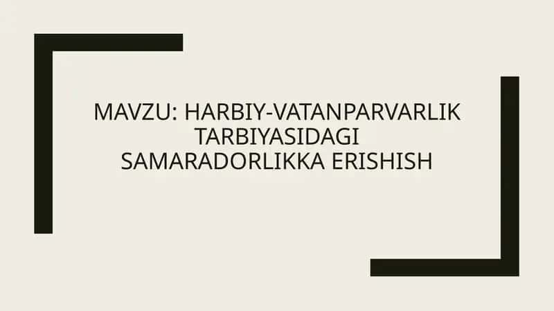 Harbiy-vatanparvarlik tarbiyasidagi samaradorlikka erishish 1