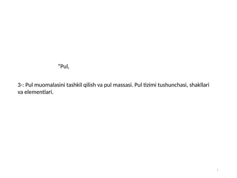 Pul muomalasini tashkil qilish va pul massasi 1