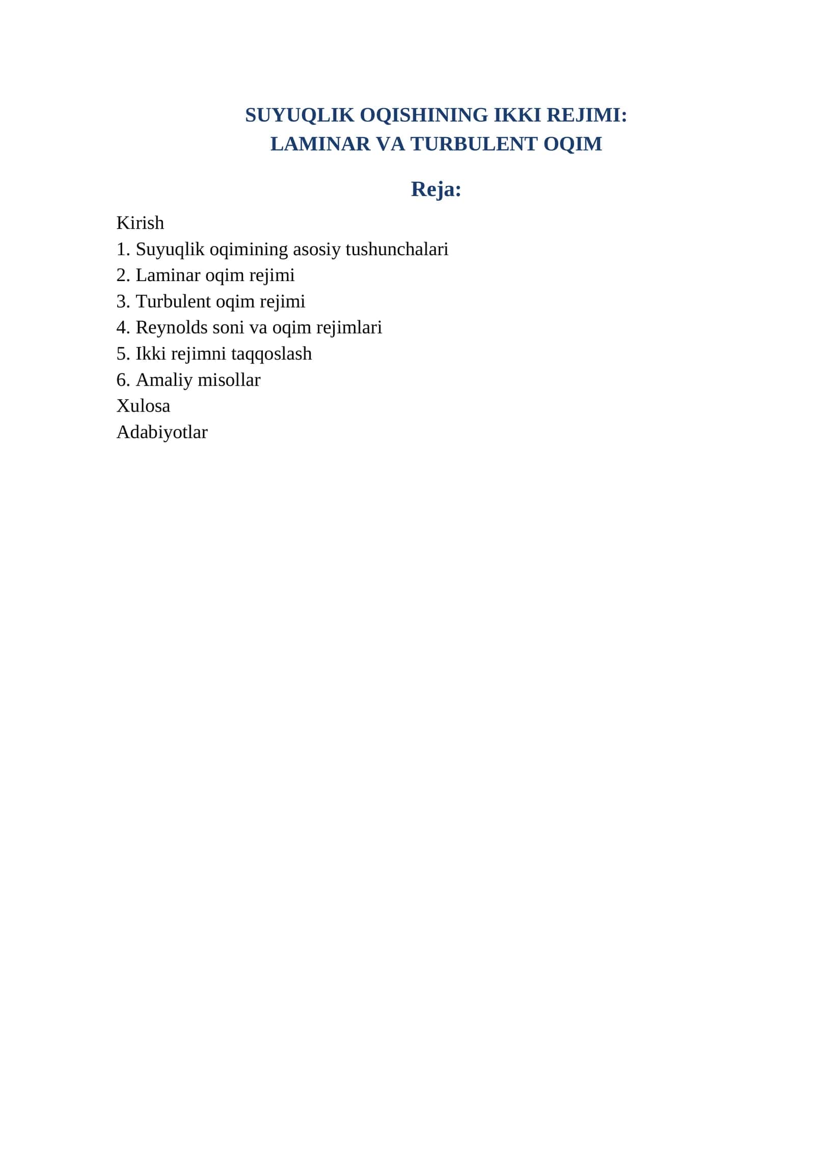 SUYUQLIK OQISHINING IKKI REJIMI: LAMINAR VA TURBULENT OQIM 1