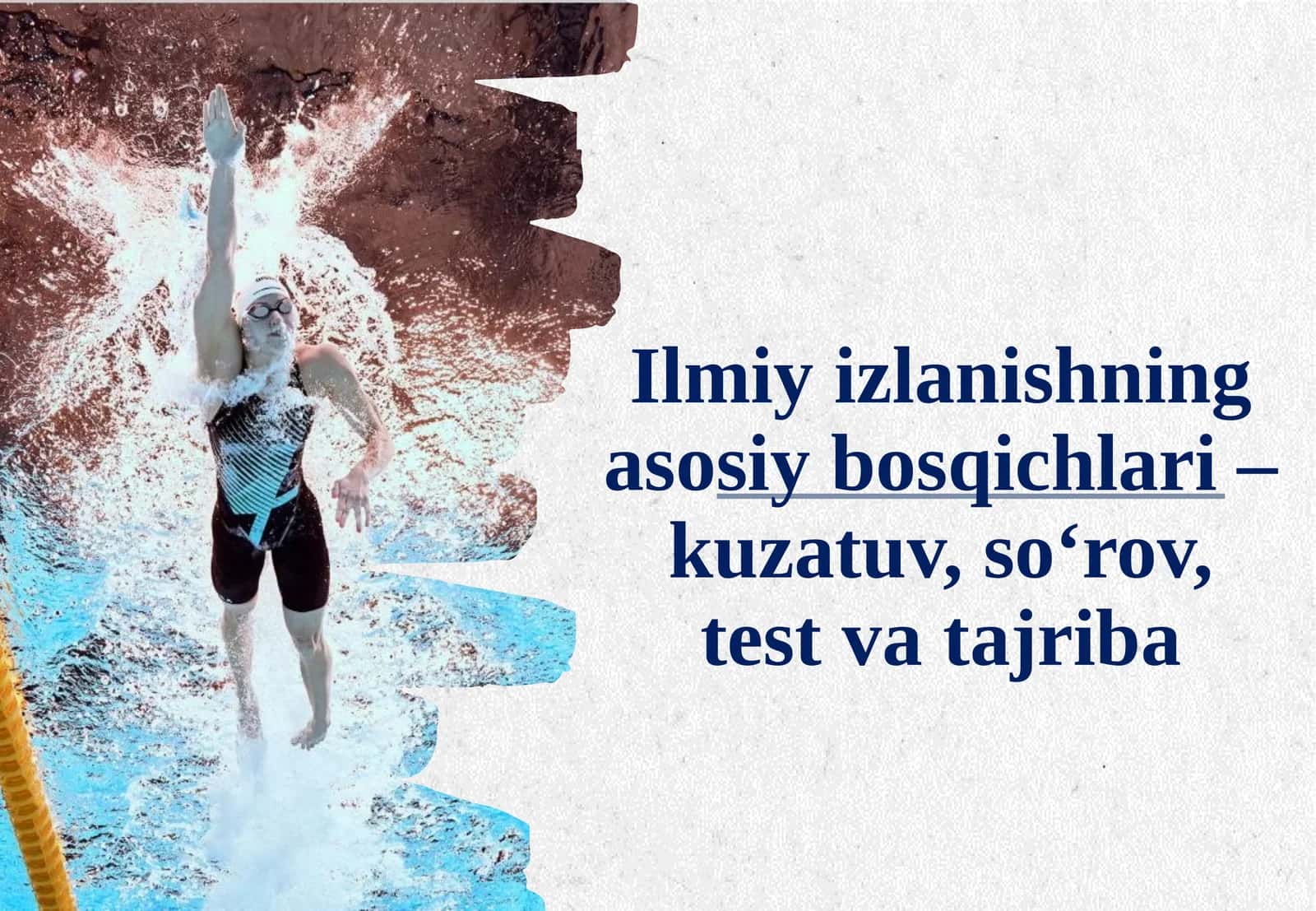 Ilmiy izlanishning asosiy bo'sqichlari—kuzatuv, so‘rov, test va tajriba 1