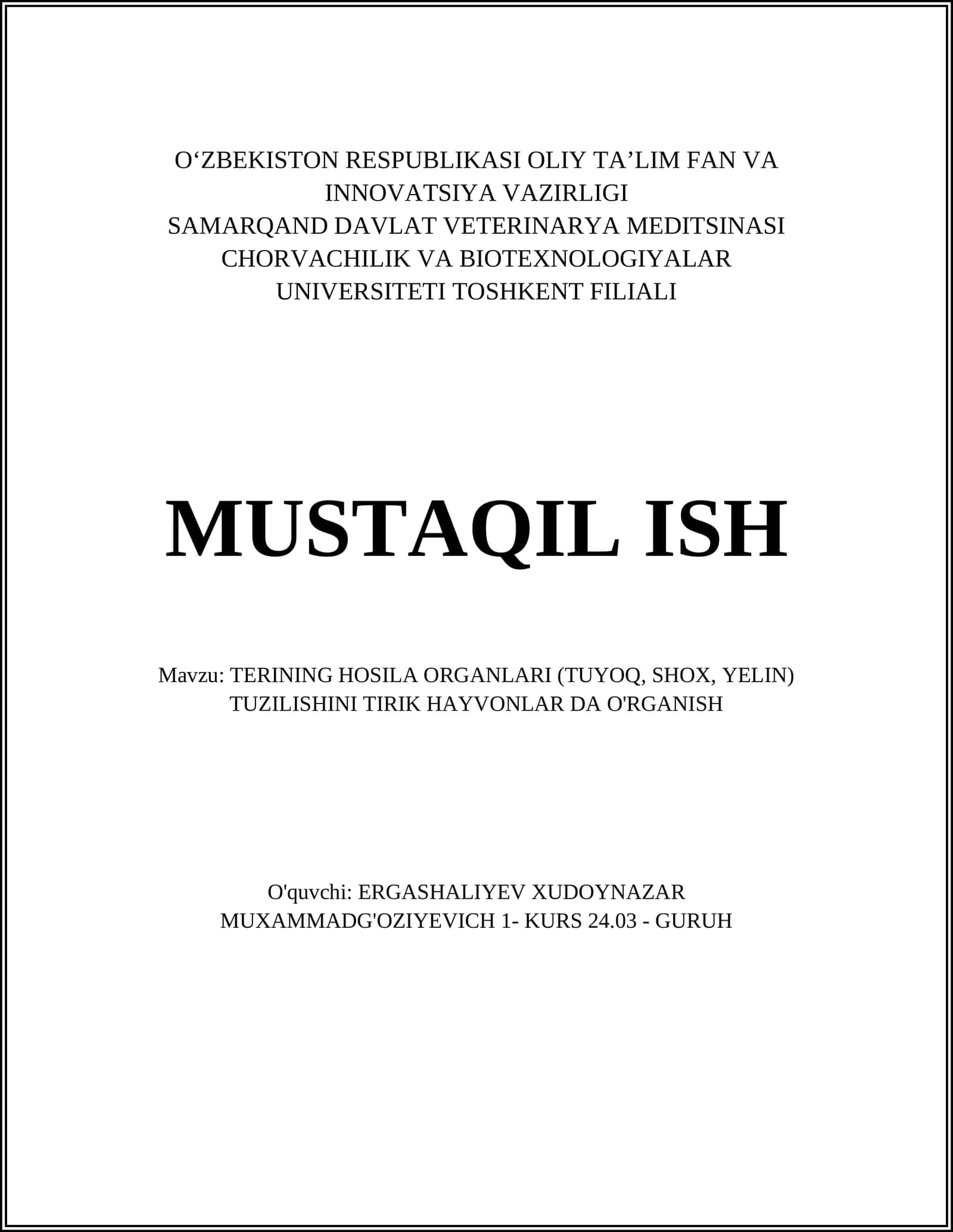 TERINING HOSILA ORGANLARI (TUYOQ, SHOX, YELIN) TUZILISHINI TIRIK HAYVONLAR DA O'RGANISH 1