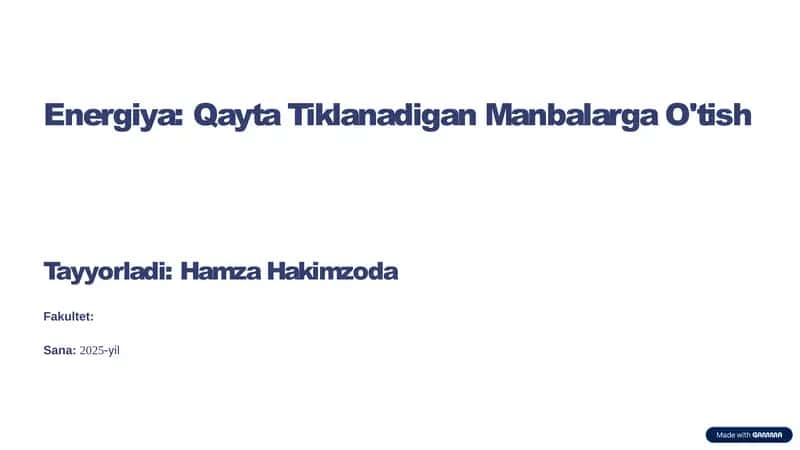Energiya qayta tiklanadigan manbalarga o'tish 1