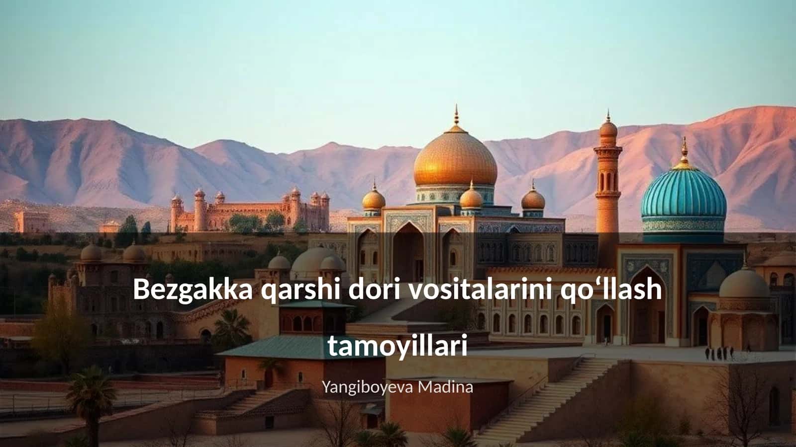 Bezgakka qarshi dori vositalarini qoʻllash tamoyillari 1