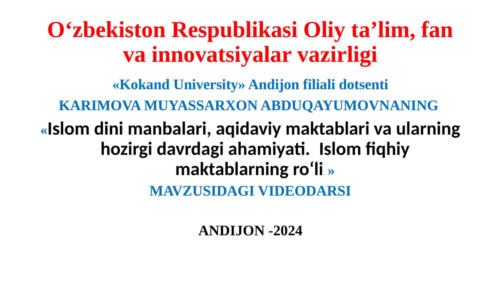 Islom dini manbalari, aqidaviy maktablari va ularning hozirgi davrdagi ahamiyati. Islom fiqhiy maktablarining ro‘li 1