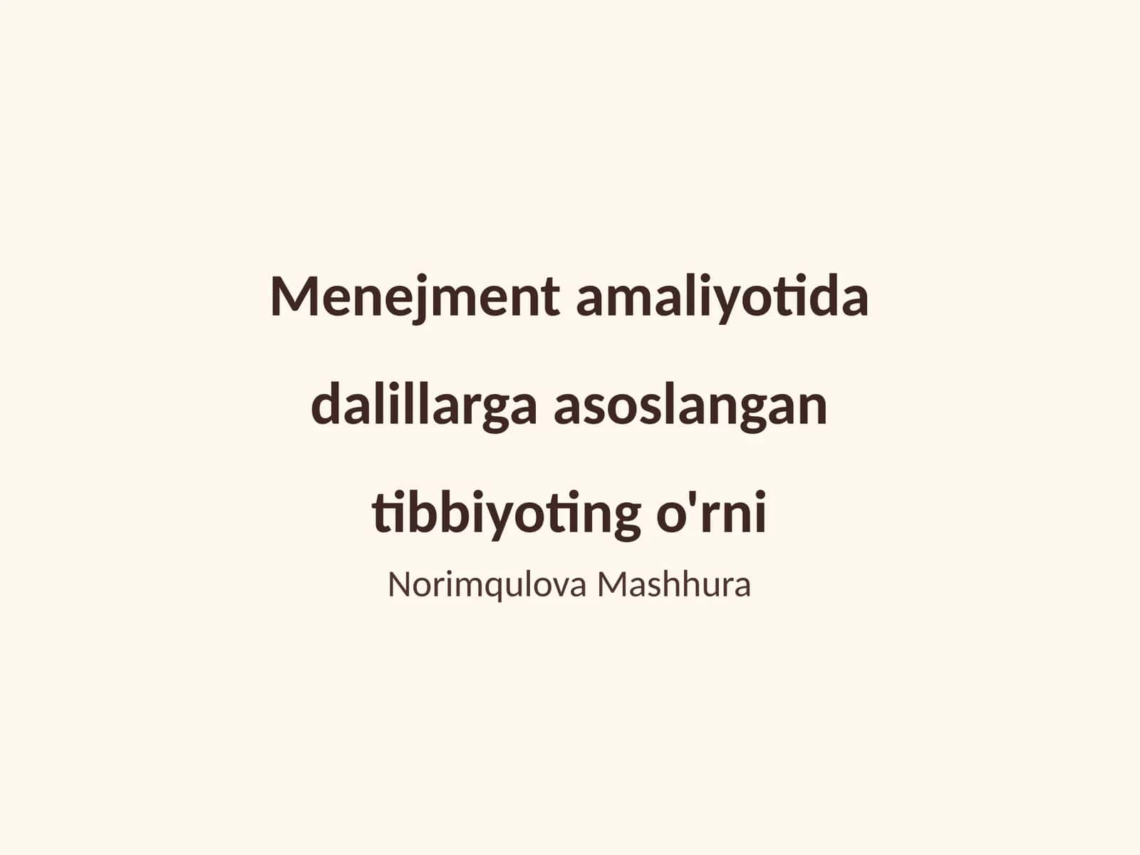 Dalillarga asoslangan tibbiyoting o'rni 1
