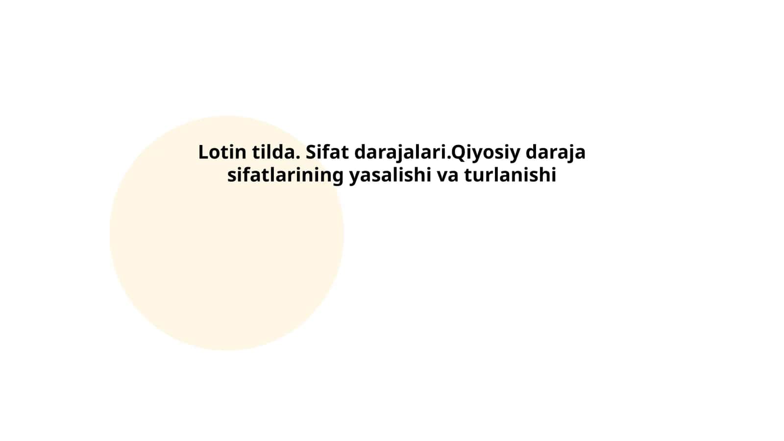 Sifatlar darajalari va qiyosiy daraja 1