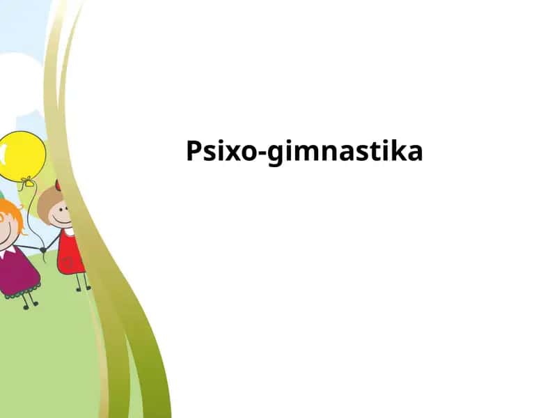Psixo-gimnastika 1