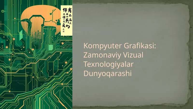 Kompyuter Grafikasi: Zamonaviy Vizual Texnologiyalar Dunyoqarashi 1