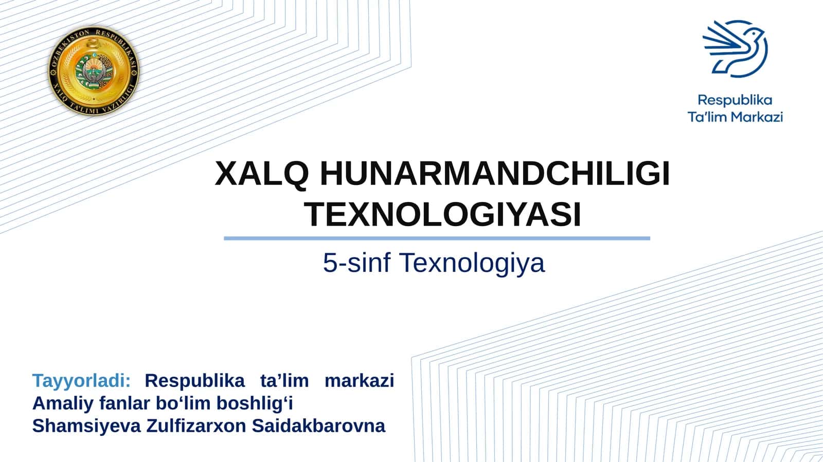 XALQ HUNARMANDCHILIGI TEXNOLOGIYASI 1