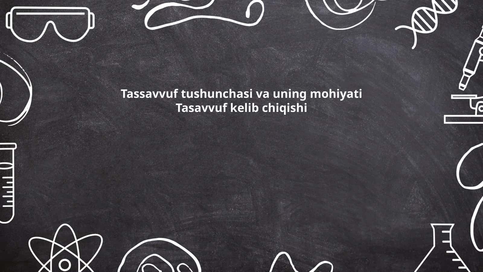 Tassavvufning ta'rifi 1