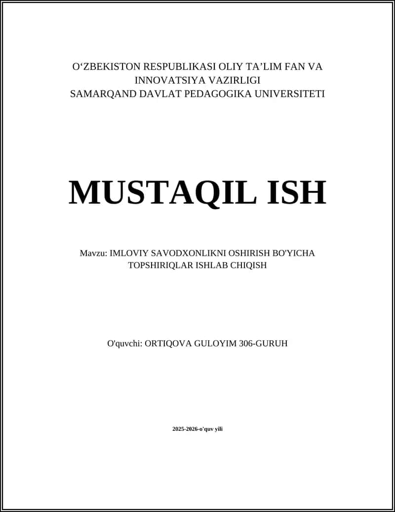 IMLOVIY SAVODXONLIKNI OSHIRISH BO'YICHA TOPSHIRIQLAR ISHLAB CHIQISH 1