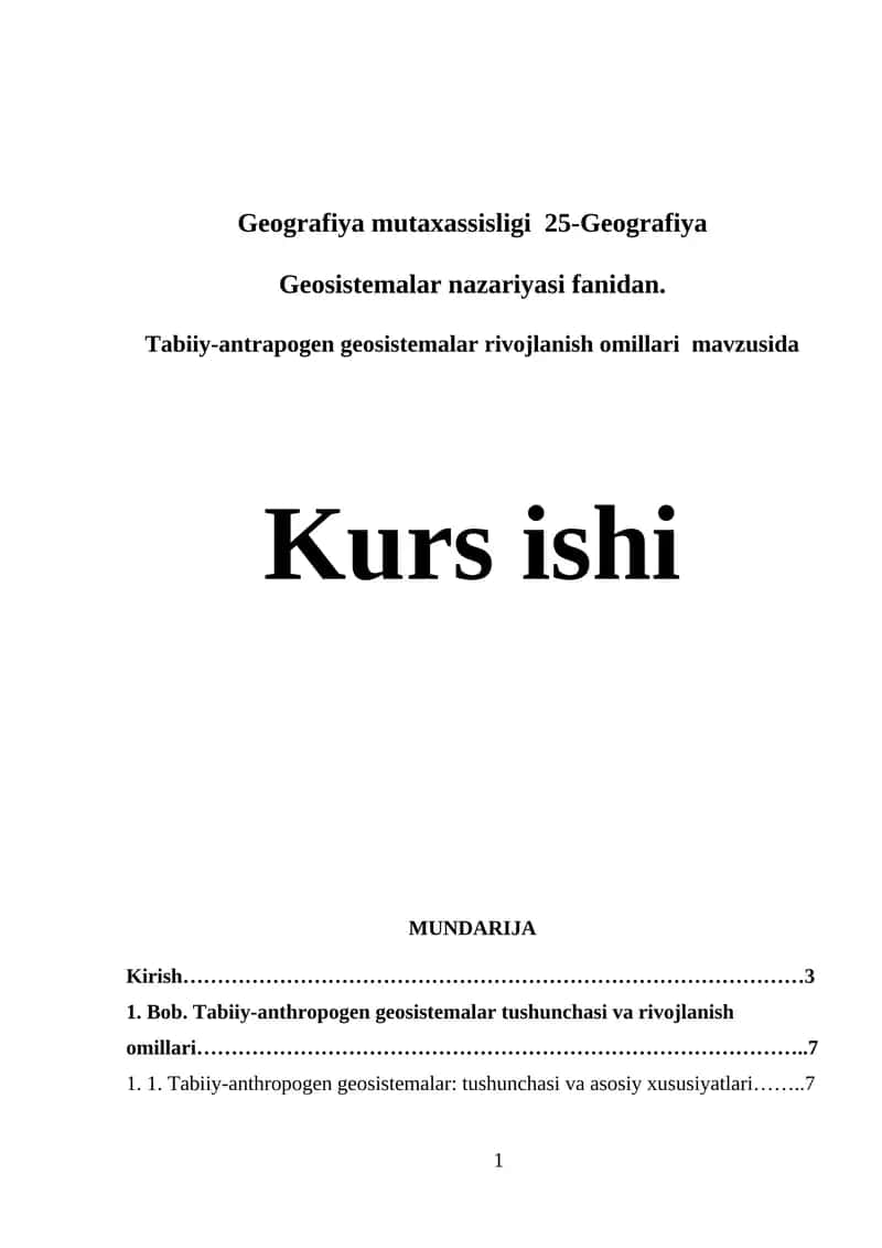 Tabiiy-antrapogen geosistemalar rivojlanish omillari  mavzusida


Kurs ishi 1