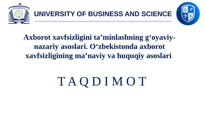 Axborotxavfsizligining ma’naviy va huquqiy asoslari 1