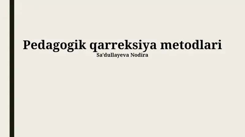 Pedagogik qarreksiya metodlari 1