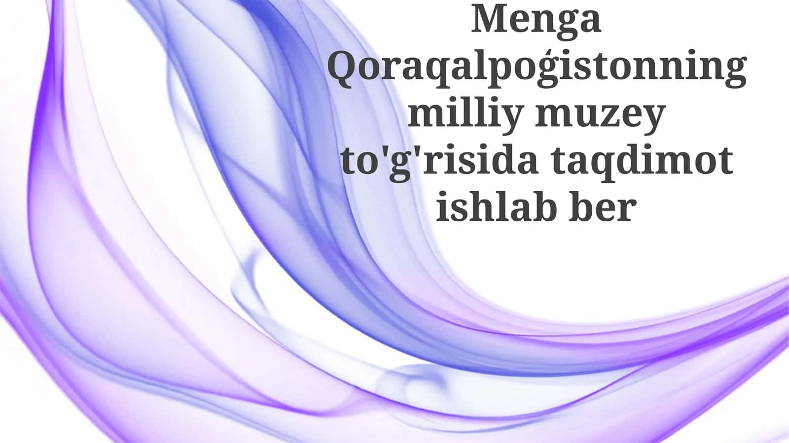 Qoraqalpogʻiston Milliy Muzeyi taqdimoti 1
