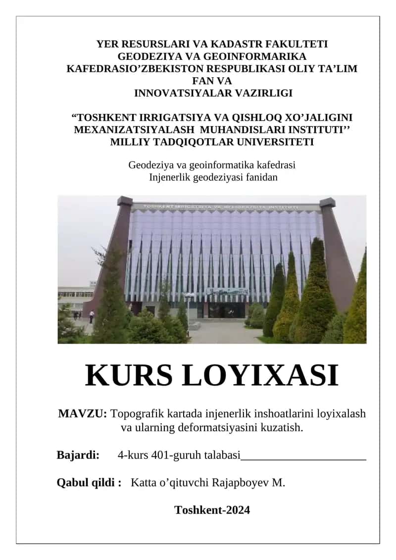 Topografik kartada injenerlik inshoatlarini loyixalash va ularning deformatsiyasini kuzatish 1