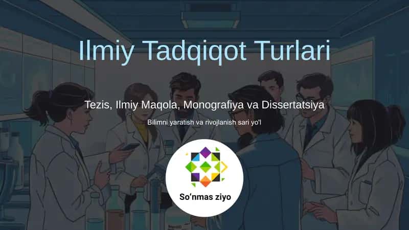 Ilmiy Tadqiqot Turlari 1